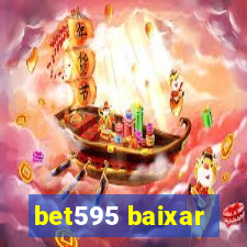 bet595 baixar